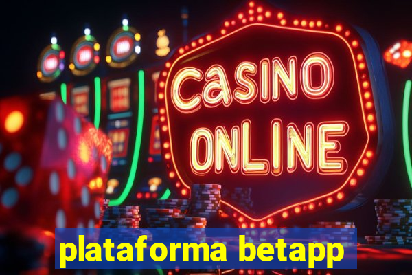 plataforma betapp